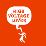 High voltage lover