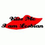 Kiss Me. I am Lesbian