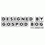 DESIGNED BY GOSPOD BOG