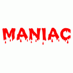 MANIAC
